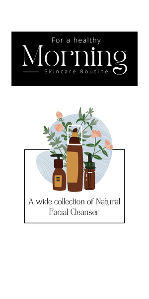 facial cleanser for a healthy skin